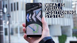 What is Visual Positioning System VPS?