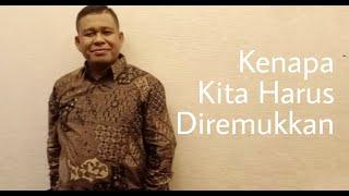 KENAPA KITA HARUS DIREMUKKAN  - PETER GUNTUR