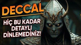 Deccalin İnanılmaz Hayat Hikayesini Hiç Bu Kadar Detaylı Dinlemediniz