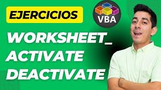Curso de Macros VBA Evento WorkSheet Activate y Deactivate en Excel