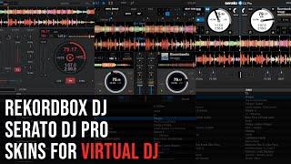 Virtual DJ 2021 Rekordbox DJ Serato DJ PRO Skins Download