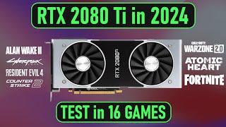 RTX 2080 Ti in 2024 Test in 16 Games 1440p