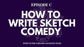 How to write Sketch Comedy  Alt Arts Academy Podcast