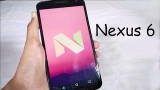 How to Install Android Nougat 7.0 on Motorola Nexus 6 Official Stable Final Build