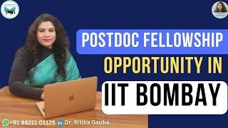 Post doctoral Fellowship Opportunity in IIT Bombay  Dr. Ritika Gauba