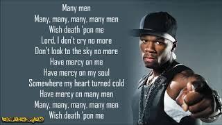 50 Cent - Many Men Wish Death Lyrics