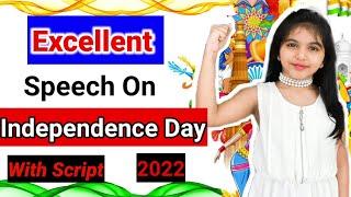 Independence Day Speech In English Speech On Independence Day 2022  August 15 Speech