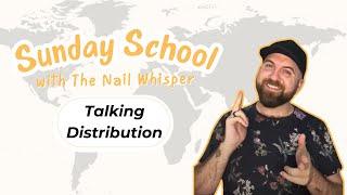 Talking Distribution KOKOIST Sunday School with The Nail Whisperer