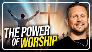 10 Things Worshipping God Brings Every Believer
