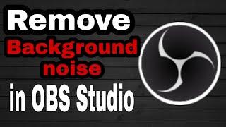 How to remove background sound in OBS studio