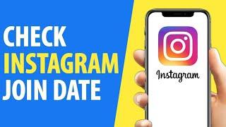 How to Check Instagram Join Date 2024