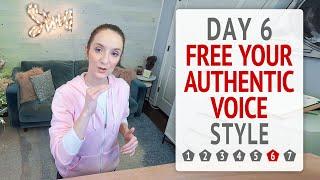 Day 6 Vocal Style - Free Your Authentic Voice