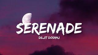 Serenade - Diljit Dosanjh Lyrics  Ghost Album  Lyrical Bam Panjabi