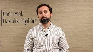 Panik Atak Hastalık Değildir  Uğur Zeren