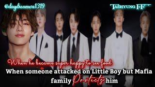 #4 When someone attacked on Little Boy but Mafia family protects him Taehyung FF @daydreamers1319