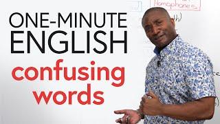 ONE-MINUTE ENGLISH Confusing Words