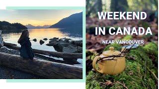 WEEKEND IN CANADA near Vancouver  Выходные в Канаде окресноть Ванкувера секретное место