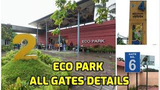 Eco Park Gates A Complete Guide to Gate No. 1 2 3 4 5 & 6