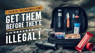 7 Essential Preparedness Items Get Them Before Theyre ILLEGAL