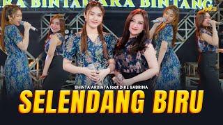 SHINTA ARSINTA Feat. DIKE SABRINA - SELENDANG BIRU  Feat.BINTANG FORTUNA Official Music Video