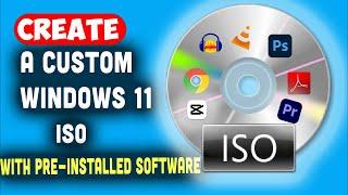 How to Create a Custom Windows 11 ISO with Preinstalled Software for FREE Easy Tutorial