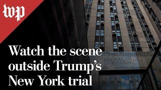 Watch the scene outside Trumps New York trial
