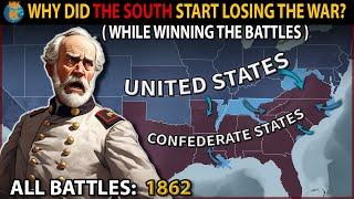 Why did The Confederates Lose Despite Their Big Military Victories? - The American Civil War 1862