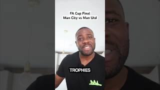 FA Cup Final Man City vs Man Utd Rap… #shorts