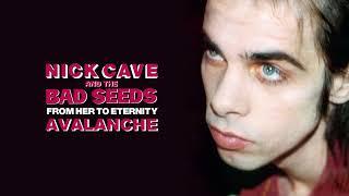 Nick Cave & The Bad Seeds - Avalanche Official Audio