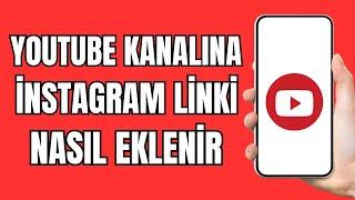 Youtube İnstagram Linki Ekleme 2024 - Youtube İnstagram Hesabı Ekleme