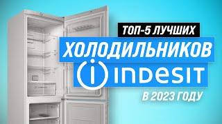 TOP 5. Best Indesit refrigerators  Rating 2023  Which one to choose?