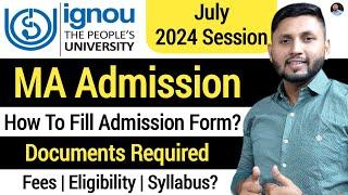 Ignou MA Admission 2024  IGNOU July 2024 Admission  Ignou MA Admission Process  Ignou MA 2024
