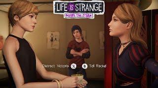 Life is Strange Before the Storm -  Distract Victoria or Tell Rachel choice  episode 2 