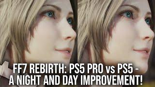 Final Fantasy 7 Rebirth PS5 Pro vs PS5 - A Vast Improvement At 60FPS