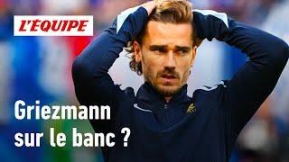 France-Espagne  Deschamps doit-il laisser Griezmann sur le banc ?