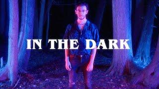 Chris Grey - In The Dark Official Music Video