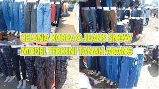 BORONG CELANA KOREA CELANA SNOWJEANS PASAR CIDENG YANG LAGI HITS HARGA MURAH  TANAH ABANG TERBARU