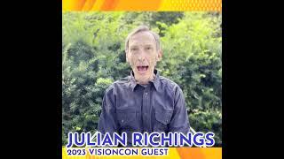 JULIAN RICHINGS - 2023 VisionCon Guest