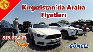 ÇOK UCUZ Araba Fiyatları - Kırgızistanda Araç Fiyatları