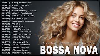 Bossa Nova Relaxing Songs  Bossa Nova Covers Of Popular Rock Songs  Bossa Nova Covers 2024