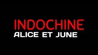 Paroles Indochine - Alice et June