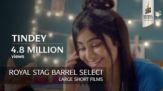 Tindey  Adah Sharma & Rajesh Sharma l Short Film  Royal Stag Barrel Select Large Shorts Films
