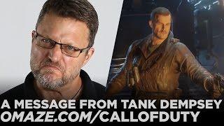 Official Call of Duty Black Ops 3 - Special Message from Tank Dempsey  Omaze