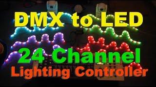 DMX 512 LED controller 24 Channel for your own led strips