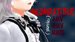 MMV MMD AMV French ～ Incompatible  +𝐏𝐀𝐑𝐎𝐋𝐄𝐒.