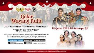 #LiveStreaming #Wayangkulit Ki Geter P W & Ki Sunarpo G P - KASETYAN NARASOMA-SETYOWATI