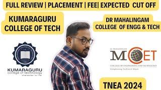 Kumaraguru college of tech & DR .mahalingam-2024  Full review  placement  fee  cut off