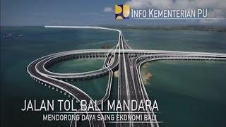 Info Kementerian PU 2013 - Eps. 04 - Jalan Tol Bali Mandara - Mendorong Daya Saing Ekonomi Bali