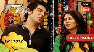 Chandramukhi Chautala के लिए आया शादी का Proposal  F.I.R.  एफ.आई.आर.  Ep 1012  Full Episode