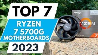 Top 7 Best Motherboards for Ryzen 7 5700G 2023